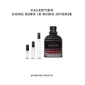 Valentino Born in Roma Intense