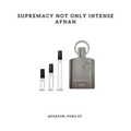 Supremacy Not Only Intense Afnan
